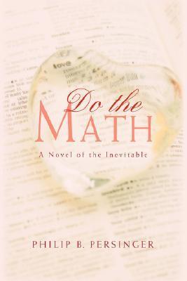 Cover of DO THE MATH by Philip Persinger