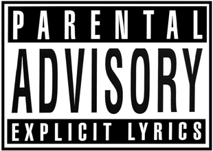 Warning label as prompted by the Parents Music Resource Center. Text: “Parental advisory explicit lyrics”