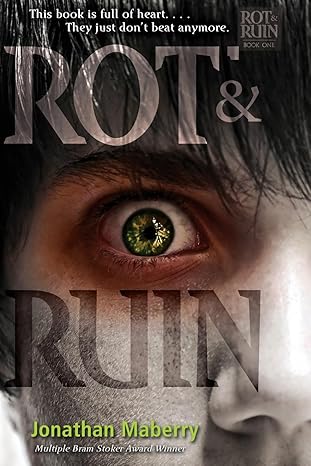 The cover of Jonathan Maberry’s novel ROT & RUIN